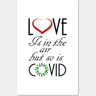 Love Is In The Air But So Is Covid, best gift for valentine Posters and Art